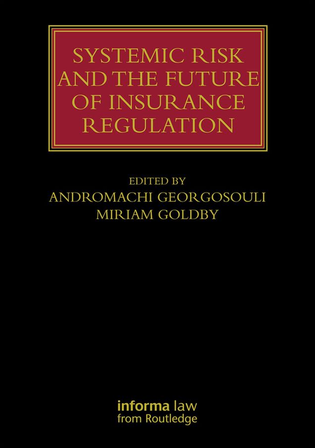Systemic Risk and the Future of Insurance Regulation