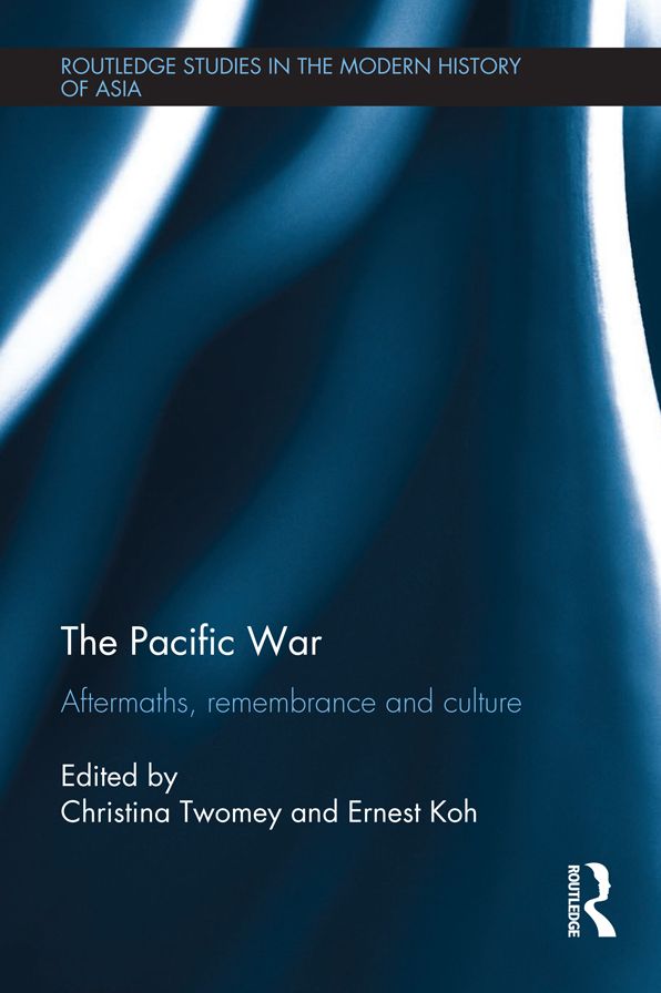 The Pacific War: Aftermaths, Remembrance and Culture