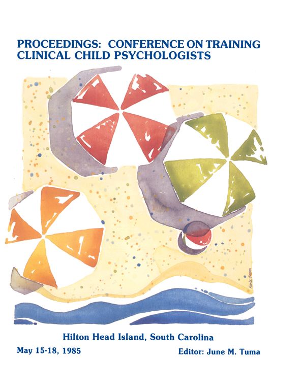 Proceedings of the Conference on Training Clinical Child Psychologists