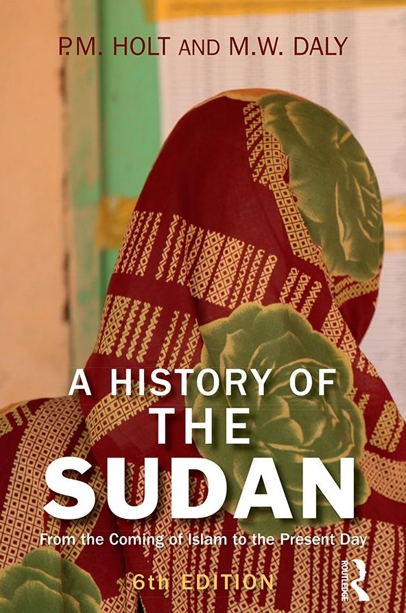 A History of the Sudan: From the Coming of Islam to the Present Day