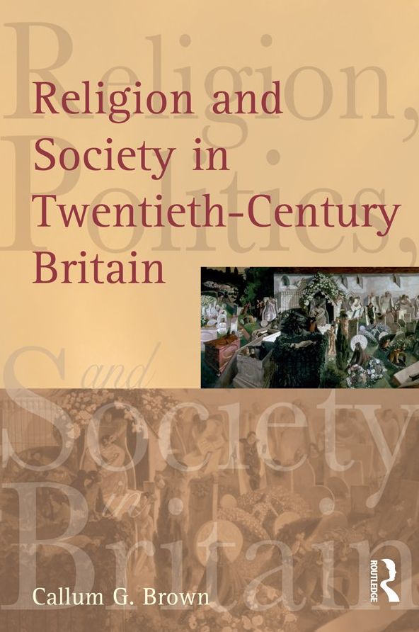 Religion and Society in Twentieth-Century Britain