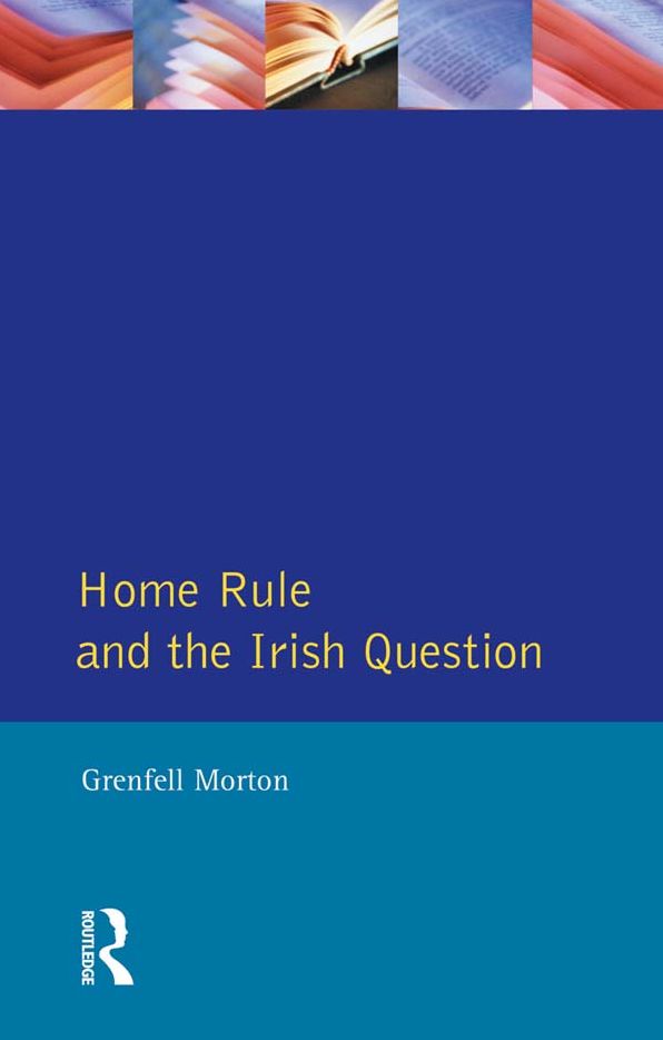 Home Rule and the Irish Question