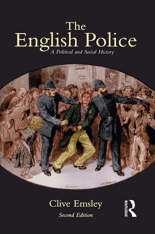 The English Police: A Political and Social History