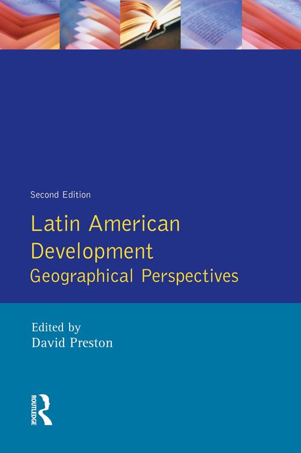 Latin American Development: Geographical Perspectives