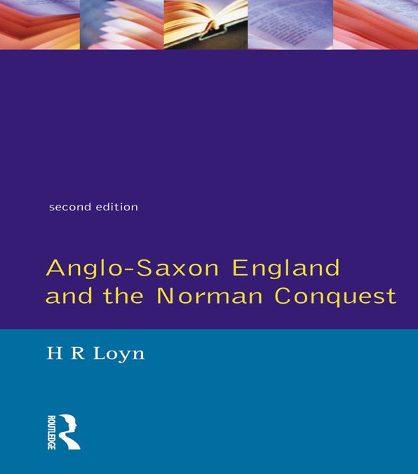 Anglo Saxon England and the Norman Conquest