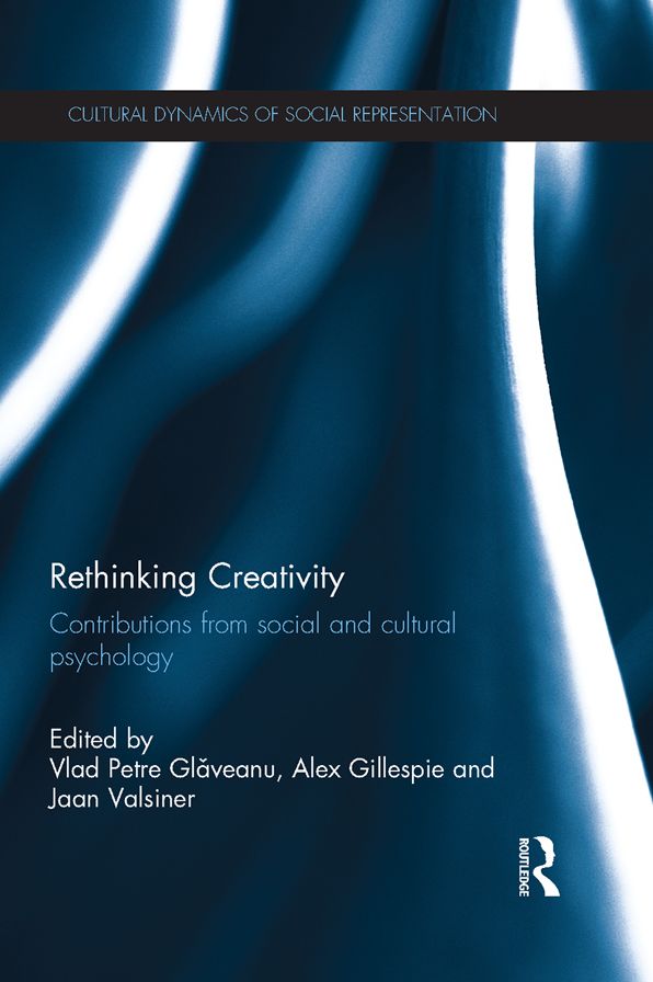 Rethinking Creativity: Contributions from social and cultural psychology