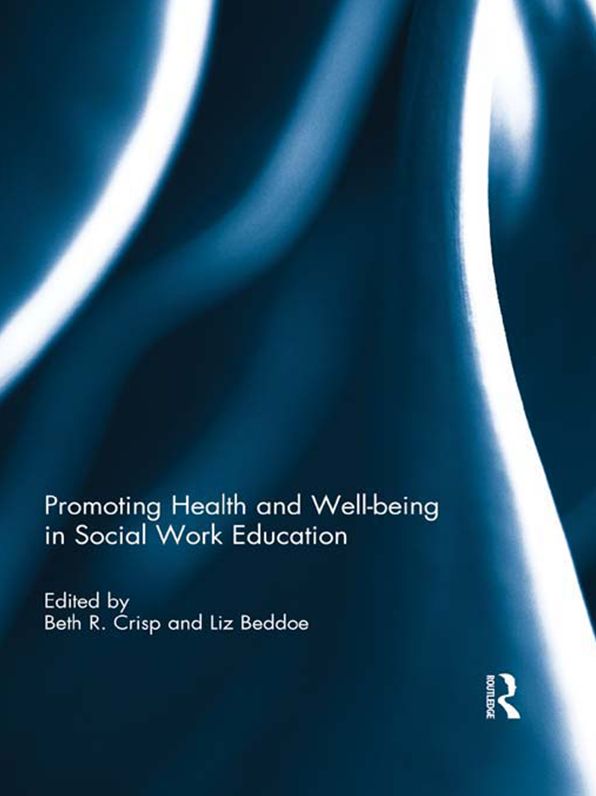 Promoting Health and Well-being in Social Work Education
