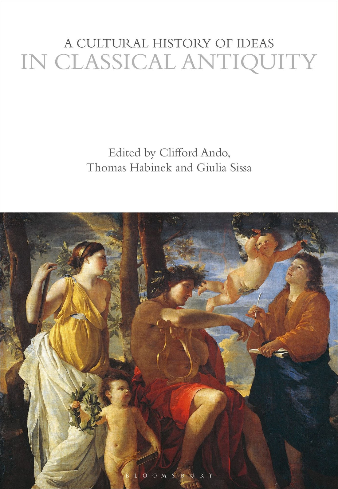 A Cultural History of Ideas in Classical Antiquity