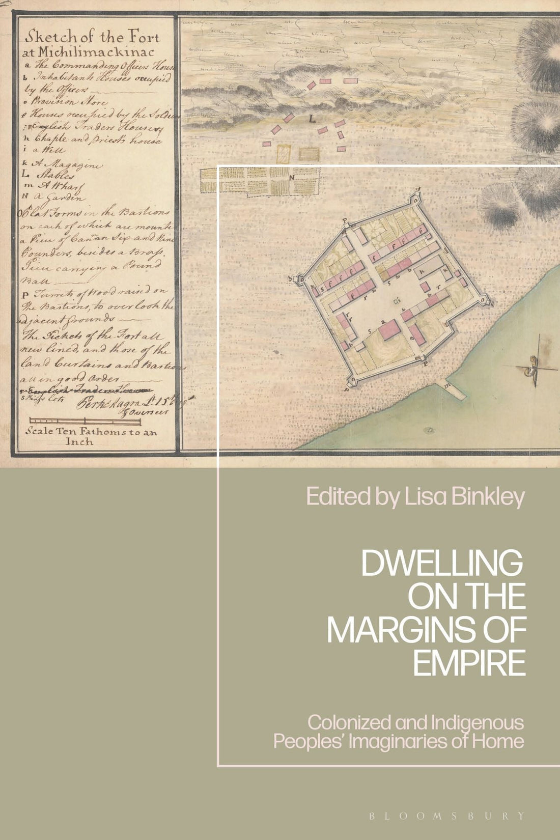 Dwelling on the Margins of Empire: Colonized and Indigenous Peoples' Imaginaries of Home