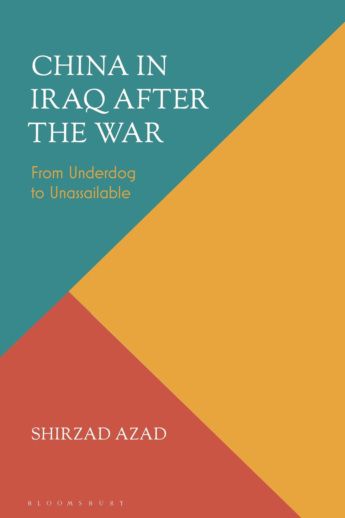 China in Iraq after the War: From Underdog to Unassailable
