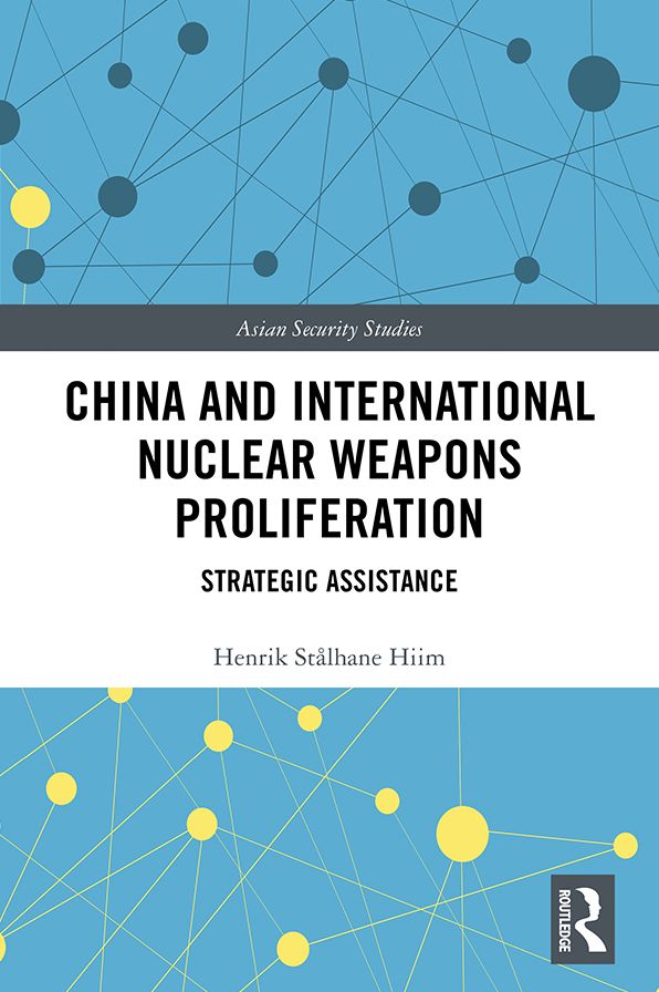 China and International Nuclear Weapons Proliferation: Strategic Assistance
