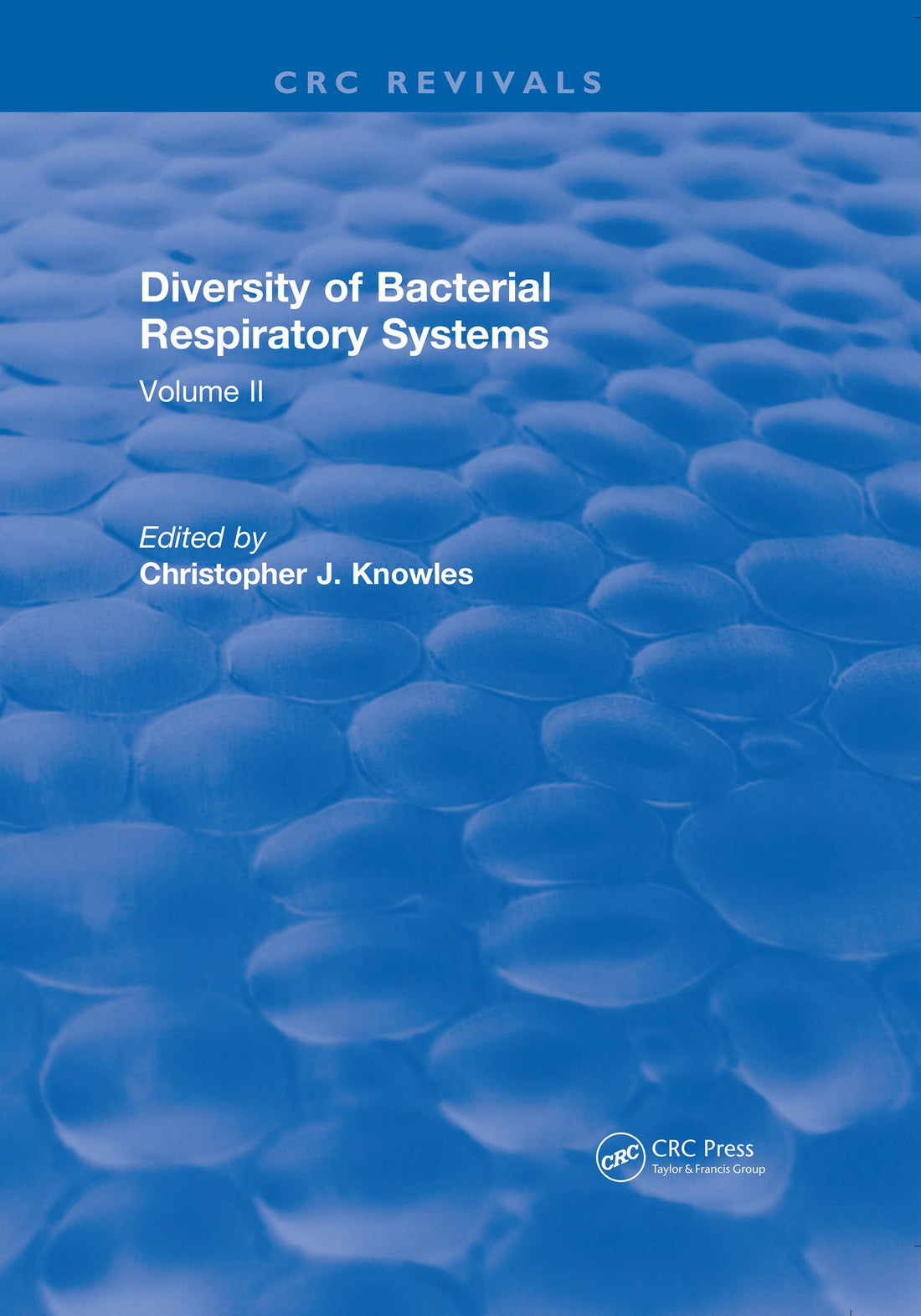 Diversity of Bacterial Respiratory Systems: Volume 2