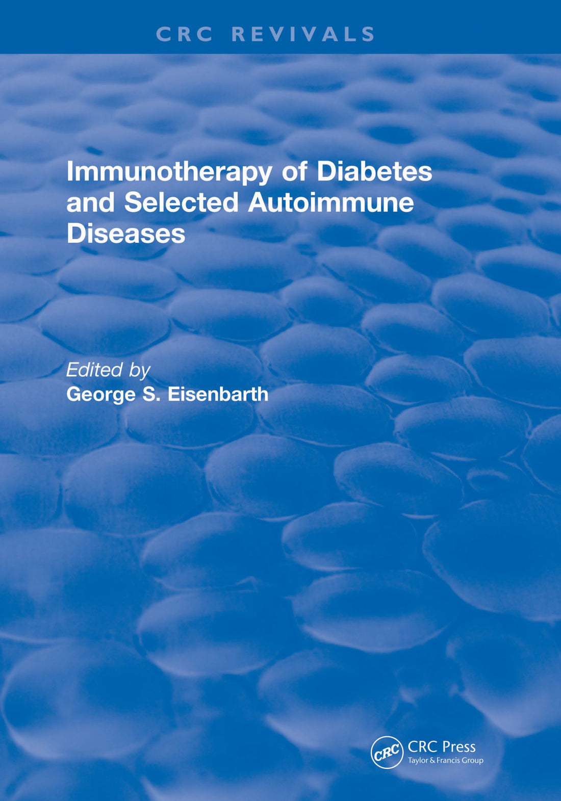 Immunotherapy of Diabetes and Selected Autoimmune Diseases: Autoimmune 8