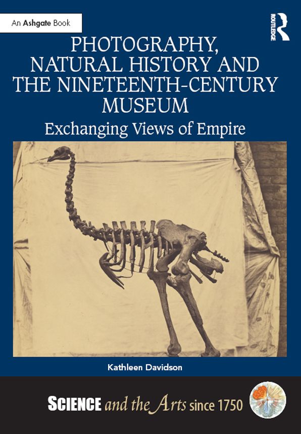 Photography, Natural History and the Nineteenth-Century Museum: Exchanging Views of Empire