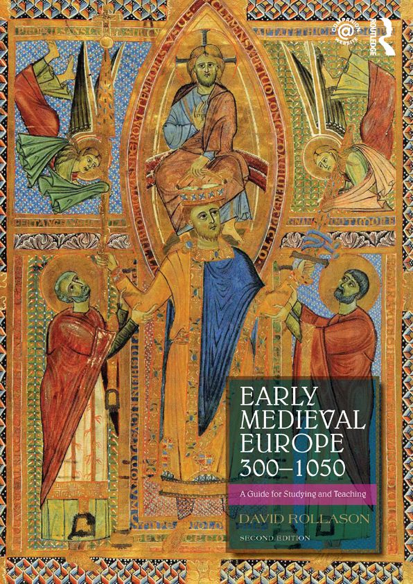 Early Medieval Europe 300-1050: A Guide for Studying and Teaching