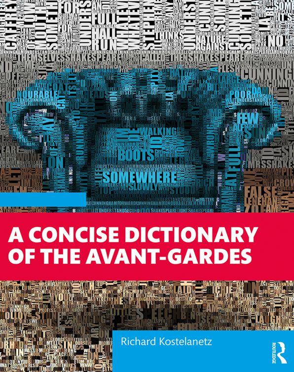 A Concise Dictionary of the Avant-Gardes