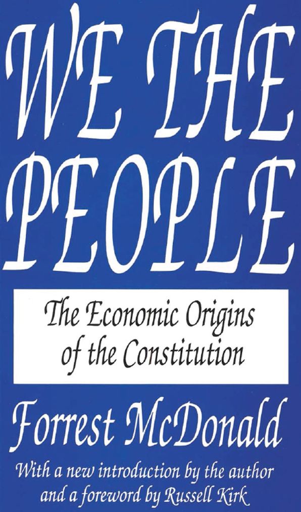 We the People: The Economic Origins of the Constitution