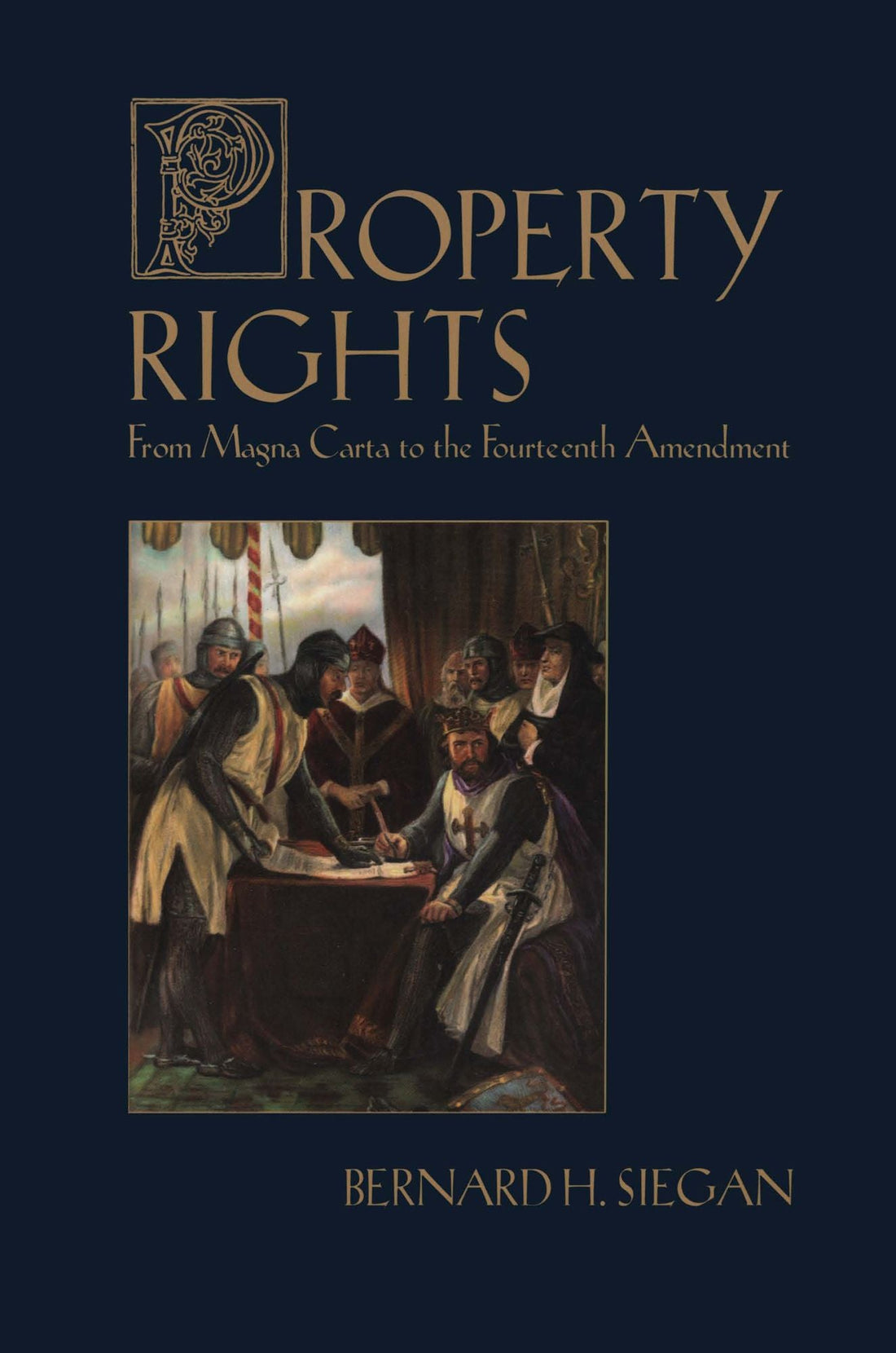 Property Rights: From Magna Carta to the Fourteenth Amendment