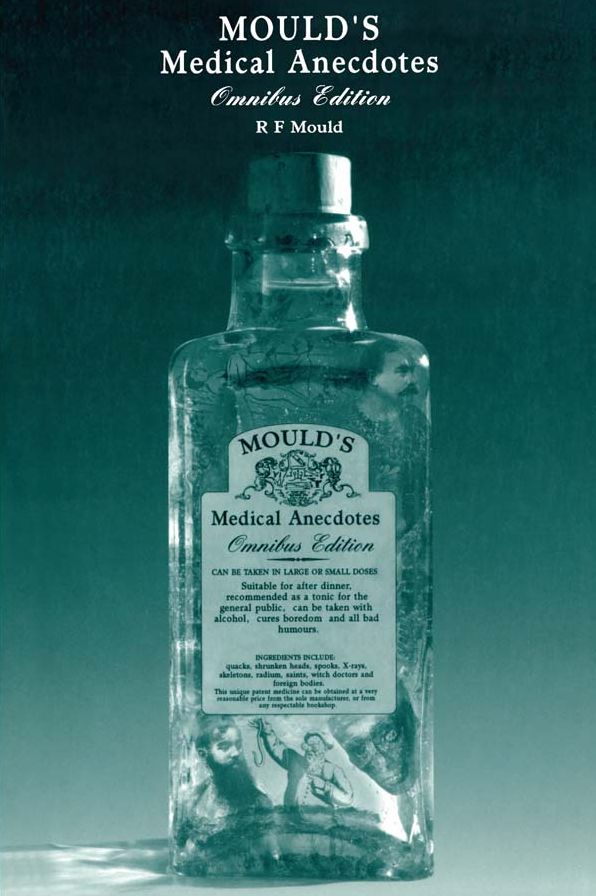 Mould's Medical Anecdotes: Omnibus Edition