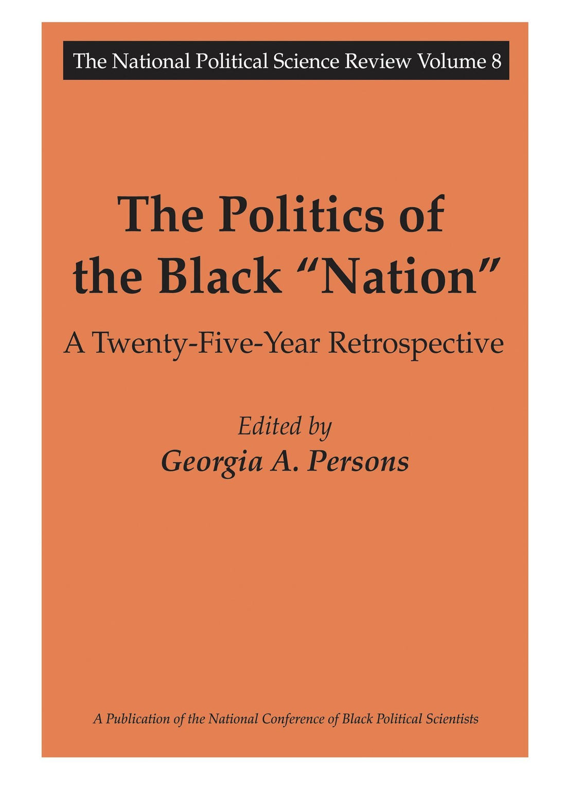 The Politics of the Black Nation: A Twenty-five-year Retrospective