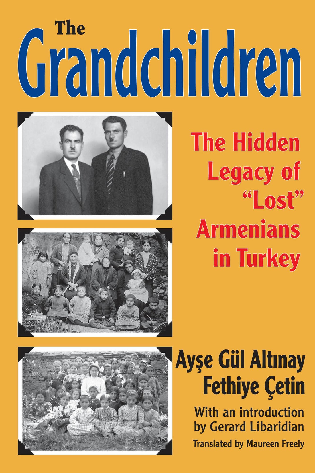 The Grandchildren: The Hidden Legacy of 'Lost' Armenians in Turkey