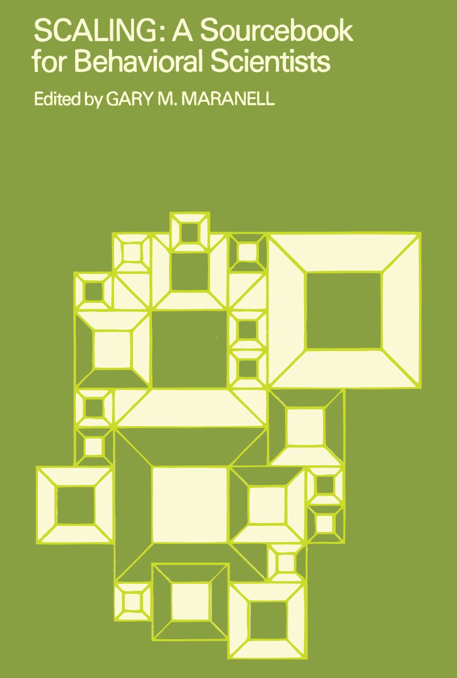 Scaling: A Sourcbook for Behavioral Scientists