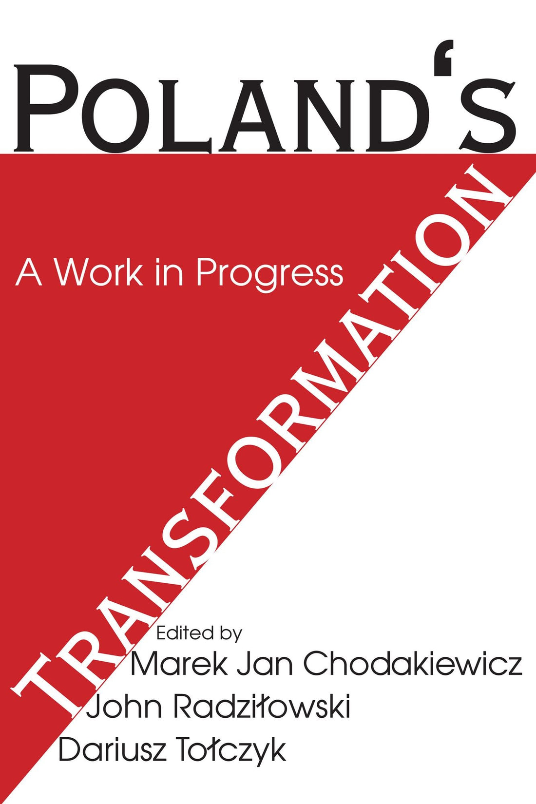 Poland's Transformation: A Work in Progress