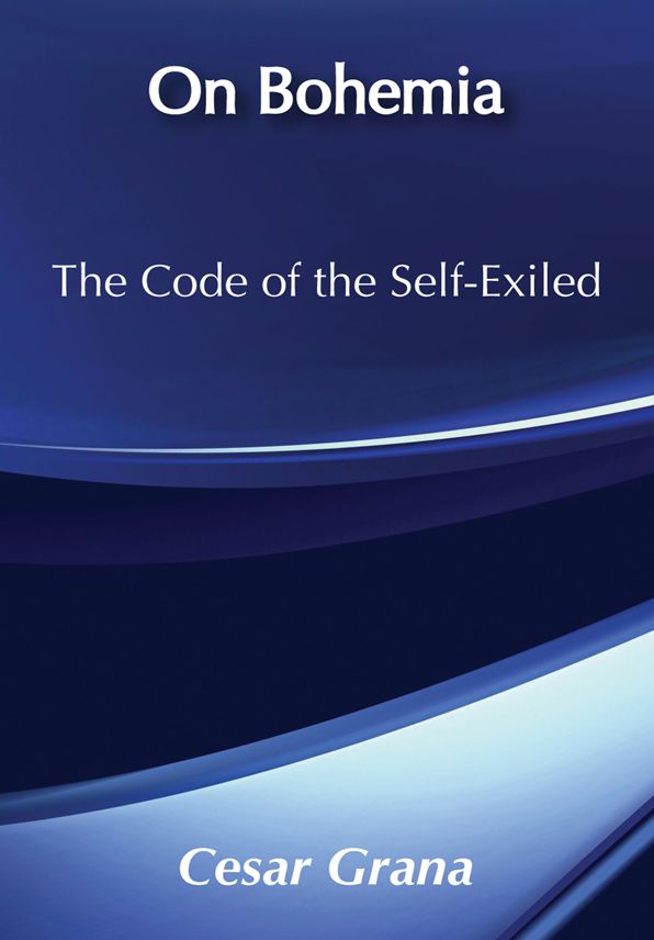 On Bohemia: The Code of the Self-exiled