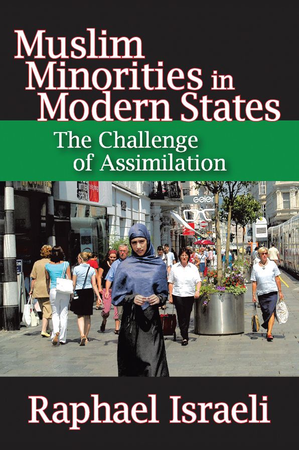 Muslim Minorities in Modern States: The Challenge of Assimilation
