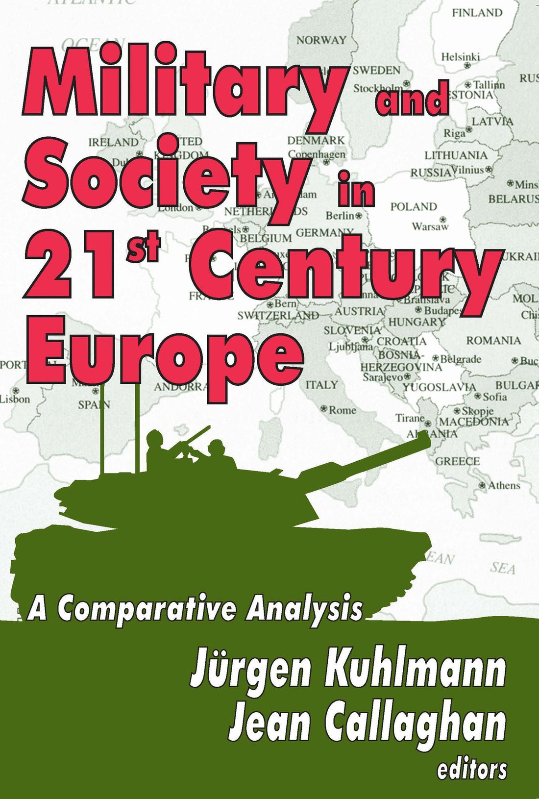 Military and Society in 21st Century Europe: A Comparative Analysis