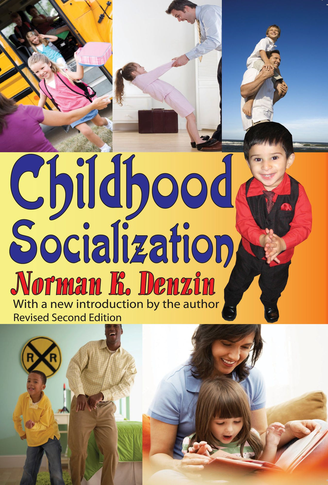 Childhood Socialization: Revised Second Edition