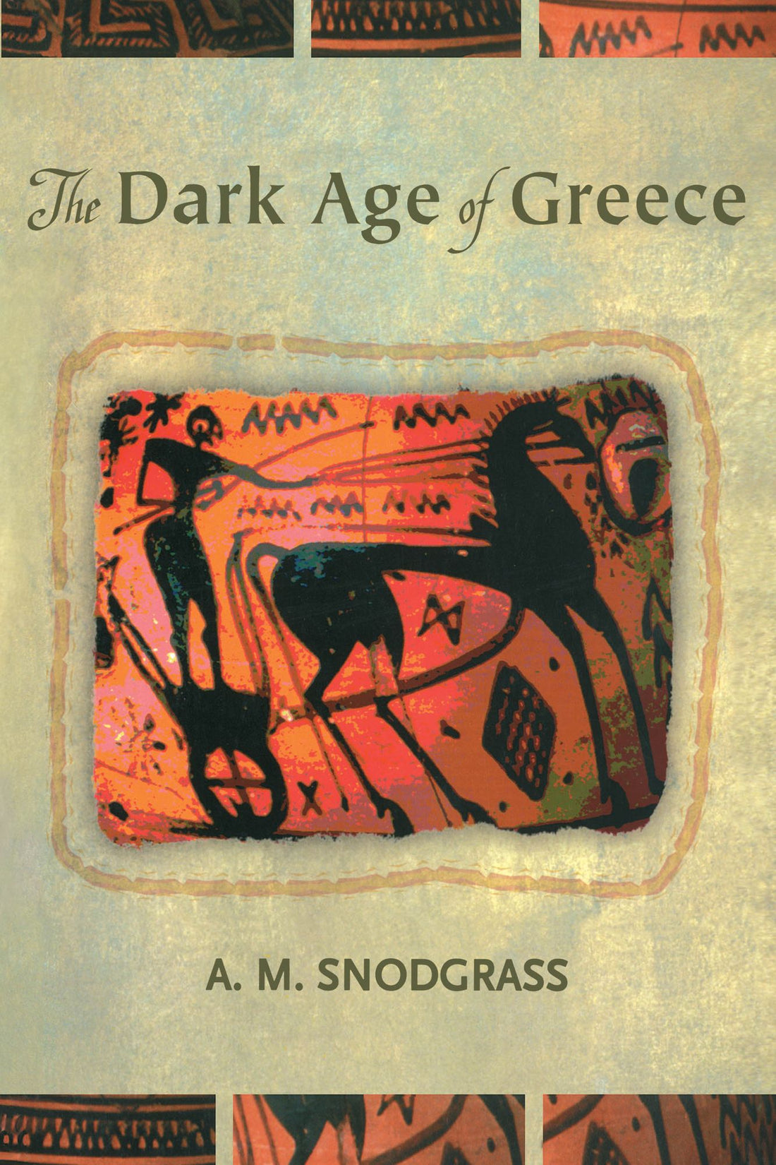The Dark Age of Greece: An Archeological Survey of the Eleventh to the Eighth Centuries B.C.
