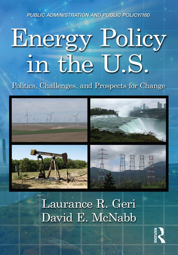 Energy Policy in the U.S.: Politics, Challenges, and Prospects for Change