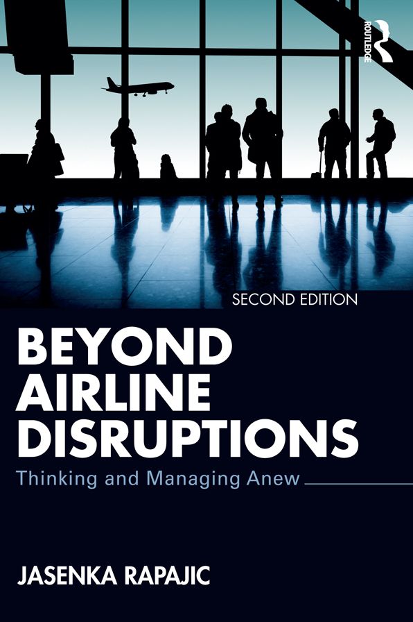 Beyond Airline Disruptions: Thinking and Managing Anew