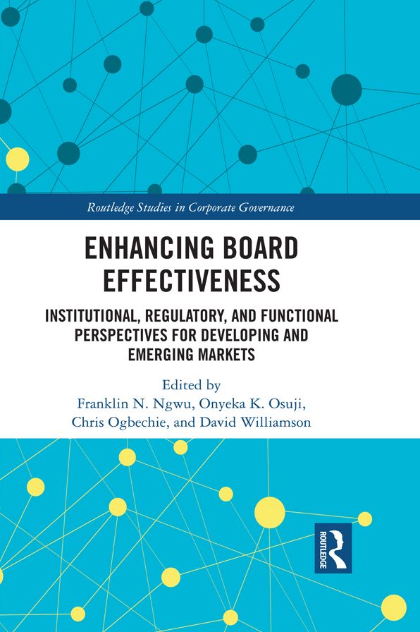 Enhancing Board Effectiveness: Institutional, Regulatory and Functional Perspectives for Developing and Emerging Markets