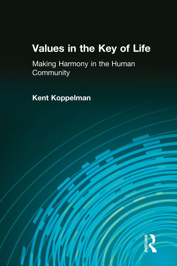 Values in the Key of Life: Making Harmony in the Human Community