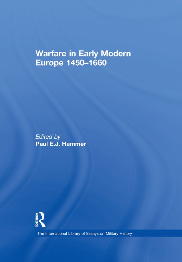 Warfare in Early Modern Europe 1450-1660