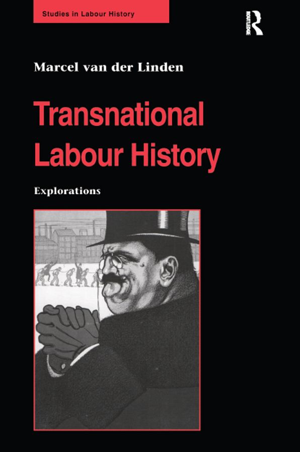 Transnational Labour History: Explorations