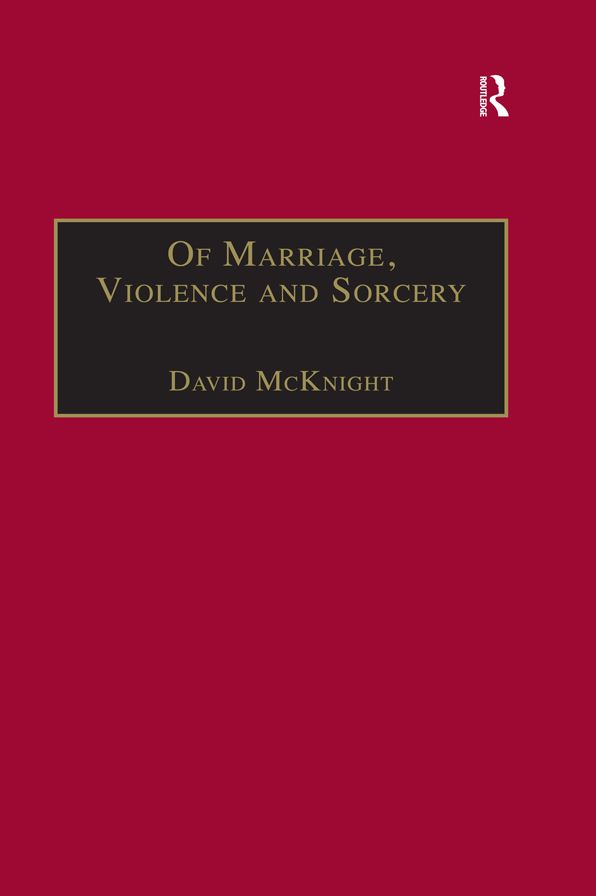 Of Marriage, Violence and Sorcery: The Quest for Power in Northern Queensland