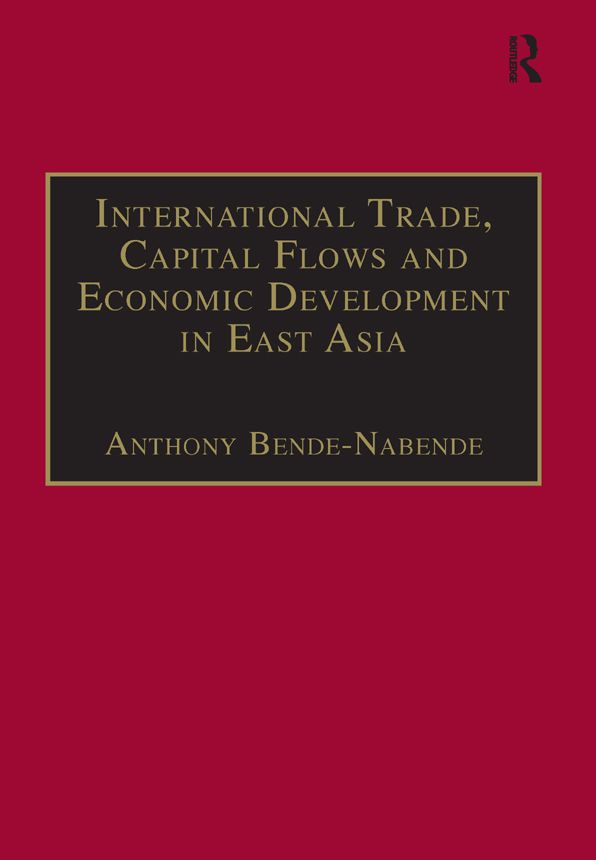 International Trade, Capital Flows and Economic Development in East Asia: The Challenge in the 21st Century