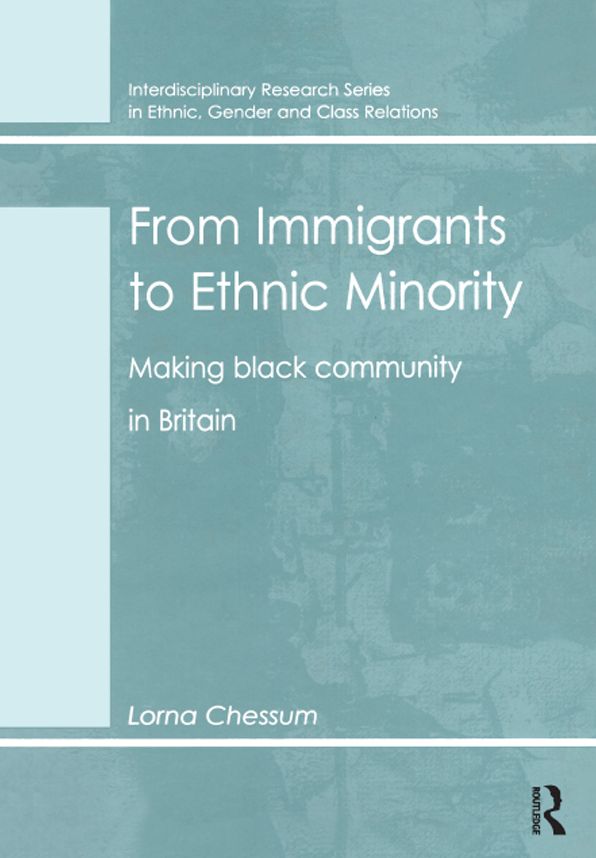 From Immigrants to Ethnic Minority: Making Black Community in Britain