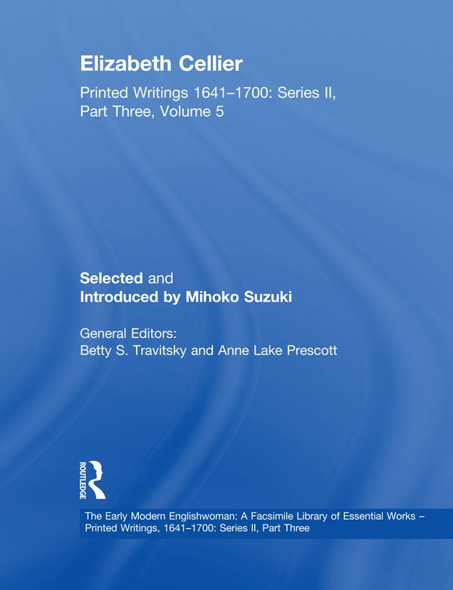 Elizabeth Cellier: Printed Writings 1641-1700: Series II, Part Three, Volume 5