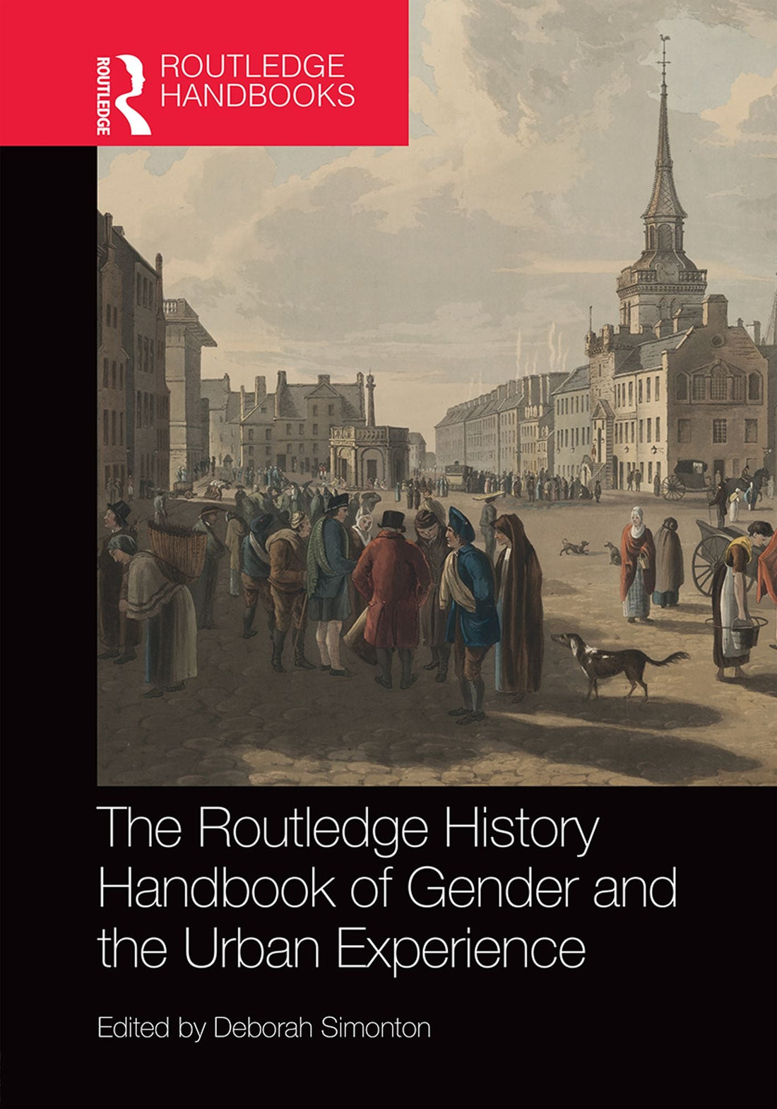 The Routledge History Handbook of Gender and the Urban Experience