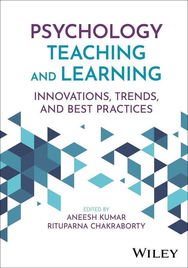 Psychology Teaching and Learning: Innovations, Trends, and Best Practices