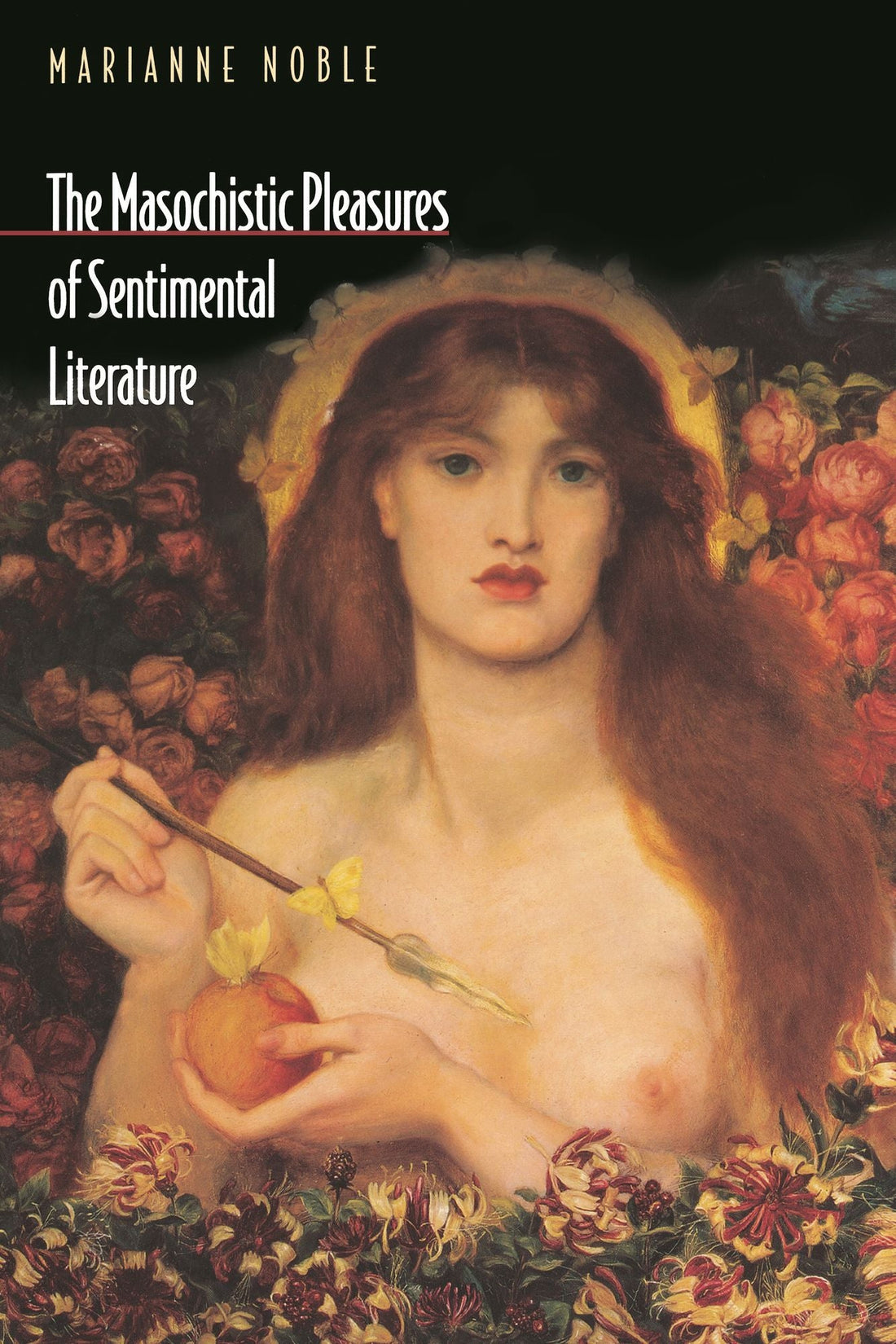 The Masochistic Pleasures of Sentimental Literature