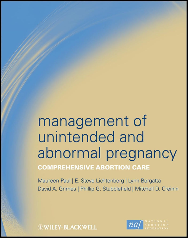 Management of Unintended and Abnormal Pregnancy Comprehensive Abortion Care
