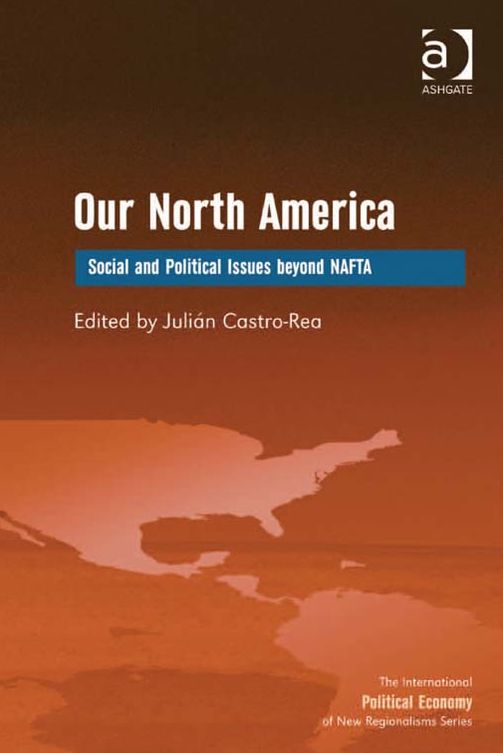 Our North America: Social and Political Issues beyond NAFTA