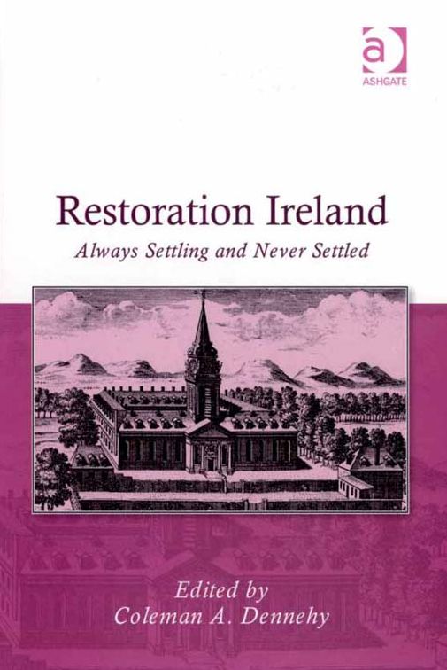 Restoration Ireland: Always Settling and Never Settled