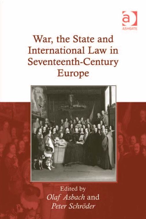 War, the State and International Law in Seventeenth-Century Europe