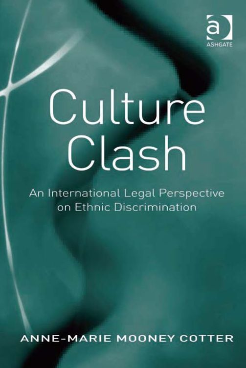 Culture Clash: An International Legal Perspective on Ethnic Discrimination